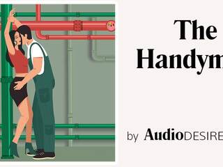 The Handyman (Bondage, sexy Audio Story, sex film for Women)